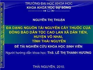 Đề tài Đa dạng nguồn tài nguyên cây thuốc của đồng bào dân tộc Cao Lan, xã Dân Tiến, huyện Võ Nhai, tỉnh Thái Nguyên