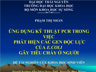 Đề tài Ứng dụng kỹ thuật PCR trong việc phát hiện các gen độc lực của E.Coli gây tiêu chảy ở người