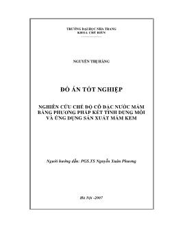 Đồ án Nghiên cứu chế độ cô đặc nước mắm bằng phương pháp kết tinh dung môi và ứng dụng sản xuất mắm kem