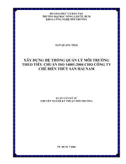 Luận văn Xây dựng hệ thống quản lý môi trường theo tiêu chuẩn ISO 14001:2004 cho công ty chế biến thủy sản Hải Nam