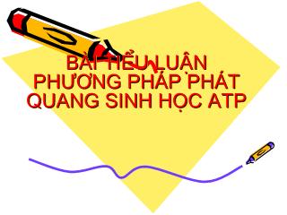 Tiểu luận Phương pháp phát quang sinh học ATP