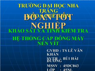 Đồ án Khảo sát và tính kiểm tra hệ thống cấp đông máy nén vít (Slide)
