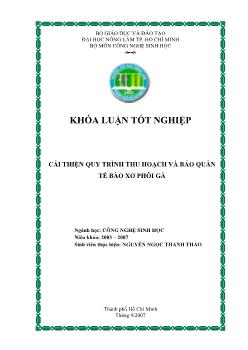 Khóa luận Cải thiện quy trình thu hoạch và bảo quản tế bào xơ phôi gà