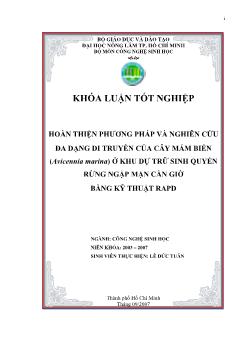 Khóa luận Hoàn thiện phương pháp và nghiên cứu đa dạng di truyền của cây mắm biển (Avicennia marina) ở khu dự trữ sinh quyển rừng ngập mặn Cần Giờ bằng kỹ thuật RAPD