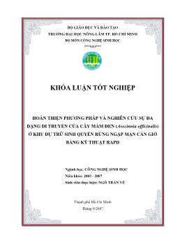 Khóa luận Hoàn thiện phương pháp và nghiên cứu sự đa dạng di truyền của cây mắm đen (Avecinnia officinalis) ở khu dự trữ sinh quyển rừng ngập mặn Cần Giờ bằng kỹ thuật RAPD