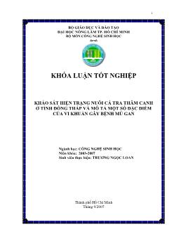 Khóa luận Khảo sát hiện trạng nuôi cá Tra thâm canh ở tỉnh Đồng Tháp và mô tả một số đặc điểm của vi khuẩn gây bệnh mủ gan
