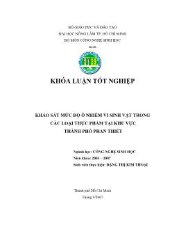 Khóa luận Khảo sát mức độ ô nhiễm vi sinh vật trong các loại thực phẩm tại khu vực Thành phố Phan Thiết