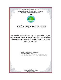 Khóa luận Khảo sát, phân tích và so sánh chất lượng mùi thơm của một số giống lúa thơm trồng ở đồng bằng sông Cửu Long bằng phương pháp SPME-GC