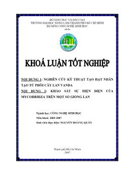 Khóa luận Nghiên cứu kỹ thuật tạo hạt nhân tạo từ phôi cây Lan Vanda, khảo sát sự hiện diện của Mycorrhiza trên một số giống Lan