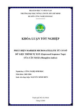 Khóa luận Phát hiện Marker Microsatellite từ cơ sở dữ liệu trình tự EST (Expressed Sequence Tags) của cây Xoài (Mangifera indica)
