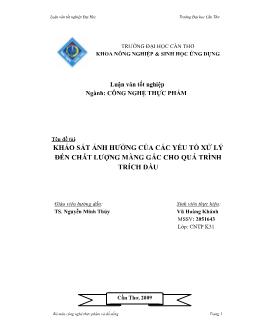 Luận văn Khảo sát ảnh hưởng của các yếu tố xử lý đến chất lượng màng gấc cho quá trình trích dầu