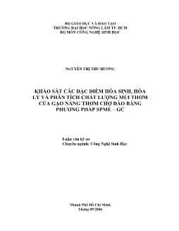Luận văn Khảo sát các đặc điểm hóa sinh, hóa lý và phân tích chất lượng mùi thơm của gạo Nàng thơm chợ Đào bằng phương pháp SPME-GC