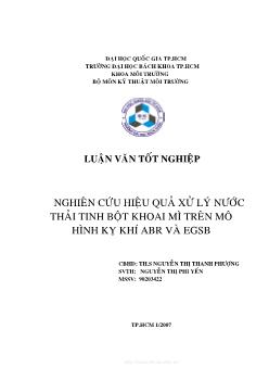 Luận văn Nghiên cứu hiệu quả xử lý nước thải tinh bột khoai mì trên mô hình kỵ khí ABR và EGSB