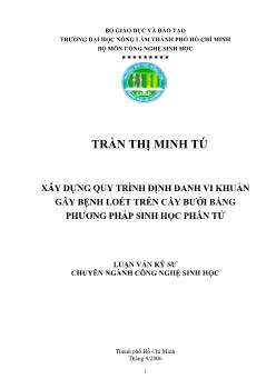 Luận văn Xây dựng quy trình định danh vi khuẩn gây bệnh loét trên cây bưởi bằng phương pháp sinh học phân tử