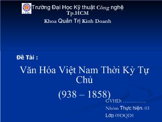 Đề tài Văn hóa Việt Nam thời kỳ tự chủ (938 – 1858)