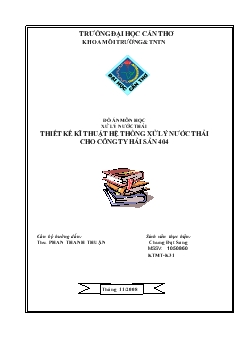 Đồ án Thiết kế kĩ thuật hệ thống xử lý nước thải cho công ty hải sản 404