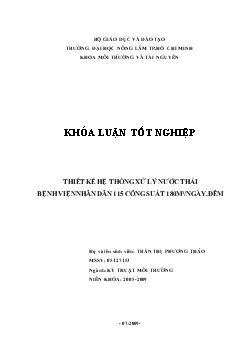 Khóa luận Thiết kế hệ thống xử lý nước thải bệnh viện nhân dân 115 công suất 180m3/ngày đêm