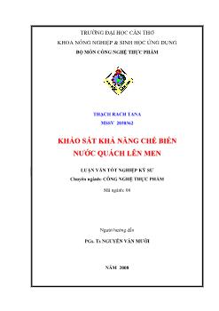 Luận văn Khảo sát khả năng chế biến nước quách lên men