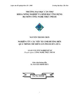 Luận văn Nghiên cứu các yếu tố ảnh hưởng đến quá trình chế biến sản phẩm sữa dừa