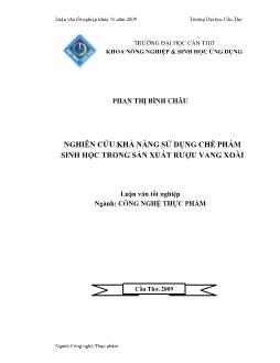 Luận văn Nghiên cứu khả năng sử dụng chế phẩm sinh học trong sản xuất rượu vang xoài