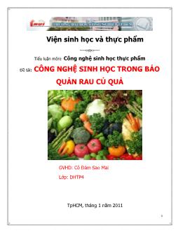 Tiểu luận Công nghệ sinh học trong bảo quản rau củ quả