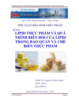 Tiểu luận Lipid thực phẩm và quá trình biến đổi của Lipid trong bảo quản và chế biến thực phẩm