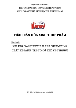 Tiểu luận Vai trò và sự biến đổi của vitamin và chất khoáng trong cơ thể con người
