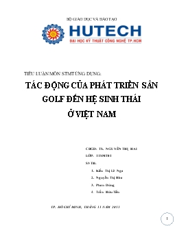 Tiểu luận Tác động của phát triển sân golf đến hệ sinh thái ở Việt Nam