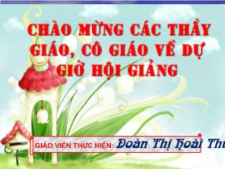 Bài giảng Đặc điểm của ngôn ngữ nói và ngôn ngữ viết
