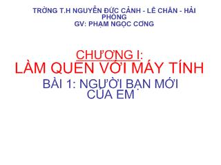 Làm quen với máy tính - Bài 1: Người bạn mới của em