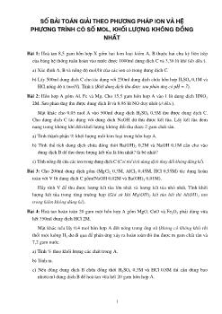 Số bài toán giải theo phương pháp ion và hệ phương trình có số mol, khối lượng không đồng nhất