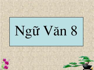 Bài giảng Ngữ văn 8 - Tiết 37: Nói quá