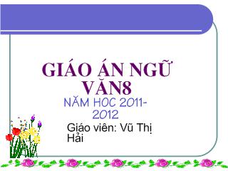 Bài giảng Ngữ văn 8 - Tiết 38: Ôn tập truyện kí Việt Nam