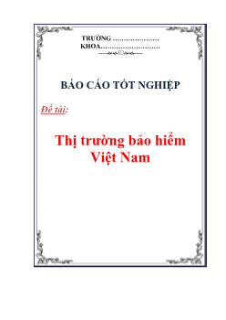 Đề tài Thị trường bảo hiểm Việt Nam