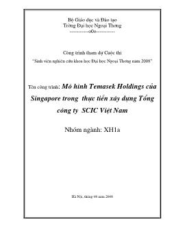 Đề tài Mô hình Temasek Holdings của Singapore trong thực tiễn xây dựng tổng công ty SCIC Việt Nam