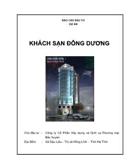 Dự án Khách sạn Đông Dương thuộc chủ đầu tư công ty cổ phần xây dựng và dịch vụ thương mại Bắc Xuyên xã Đậu Liêu, thị xã Hồng Lĩnh, tỉnh Hà Tĩnh