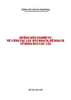 Hướng dẫn nghiệp về công tác lập quy hoạch, kế hoạch sử dụng đất các cấp