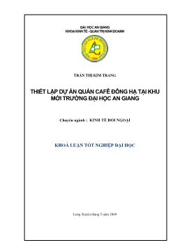 Khóa luận Thiết lập dự án quán cafe Đông Hạ tại khu mới trường Đại học An Giang