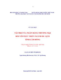 Luận án Tài trợ của ngân hàng thương mại đối với phát triển ngành du lịch tỉnh Lâm Đồng