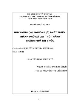 Luận văn Huy động các nguồn lực phát triển thành phố Đà Lạt trở thành thành phố tri thức