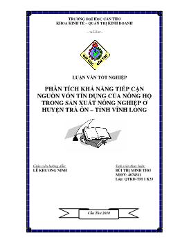 Luận văn Phân tích khả năng tiếp cận nguồn vốn tín dụng của nông hộ trong sản xuất nông nghiệp ở huyện Trà Ôn, tỉnh Vĩnh Long