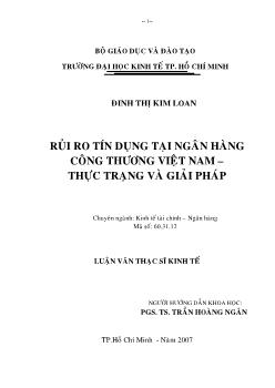 Luận văn Rủi ro tín dụng tại ngân hàng công thương Việt Nam: Thực trạng và giải pháp