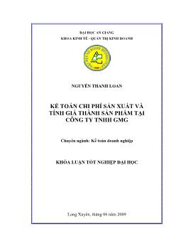 Khóa luận Kế toán chi phí sản xuất và tính giá thành sản phẩm tại công ty TNHH CMG