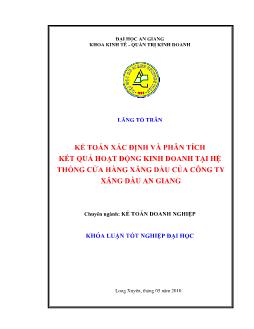 Khóa luận Kế toán xác định và phân tích kết quả hoạt động kinh doanh tại hệ thống cửa hàng xăng dầu của công ty xăng dầu An Giang