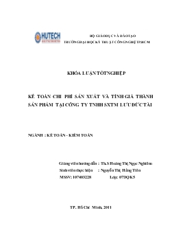 Khóa luận Kế toán chi phí sản xuất và tính giá thành sản phẩm tại công ty TNHH sản xuất thương mại Lưu Đức Tài