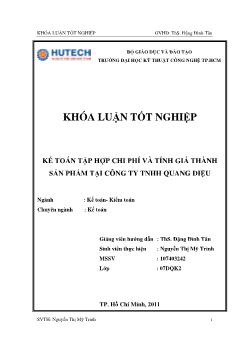 Khóa luận Kế toán tập hợp chi phí và tính giá thành sản phẩm tại công ty TNHH Quang Diệu