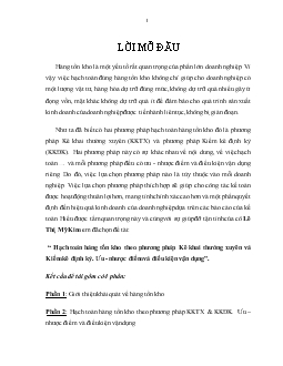 Đề tài Hạch toán hàng tồn kho theo phương pháp kê khai thường xuyên và kiểm kê định kỳ: Ưu nhược điểm và điều kiện vận dụng
