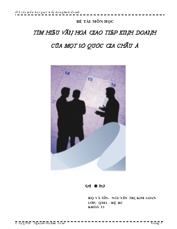 Đề tài Tìm hiểu văn hóa giao tiếp kinh doanh của một số quốc gia châu Á