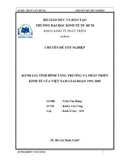 Chuyên đề Đánh giá tình hình tăng trưởng và phát triển kinh tế của Việt Nam giai đoạn 1991-2005