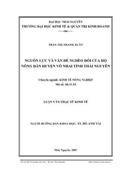 Luận văn Nguồn lực và vấn đề nghèo đói của hộ nông dân huyện Võ Nhai, tỉnh Thái Nguyên